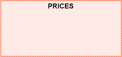 Text Box: PRICES