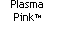 Text Box: Plasma PinkTM