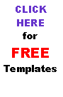 Text Box: CLICK HEREforFREETemplates